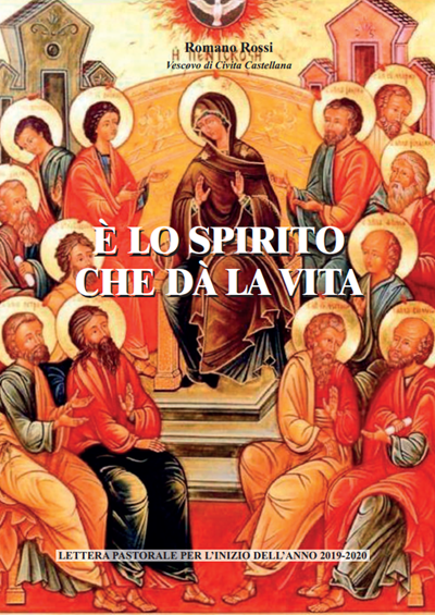 "E' lo Spirito che dà la vita"